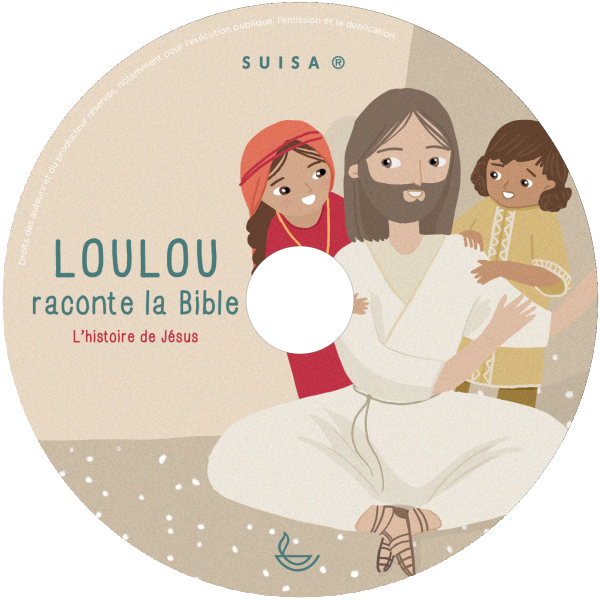 Loulou tells the Bible - CD 4, The story of Jesus