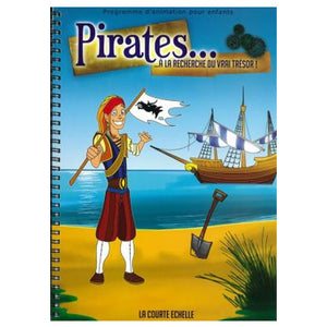 Pirates à la recherche du vrai trésor