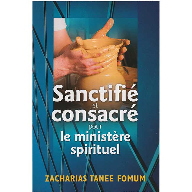 Sanctified and consecrated for spiritual ministry