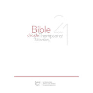 Bible d’étude Thompson Segond 21 sélection