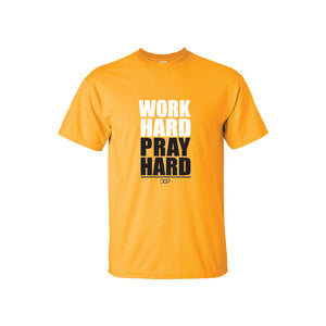 Work Hard Pray Hard - T-shirt